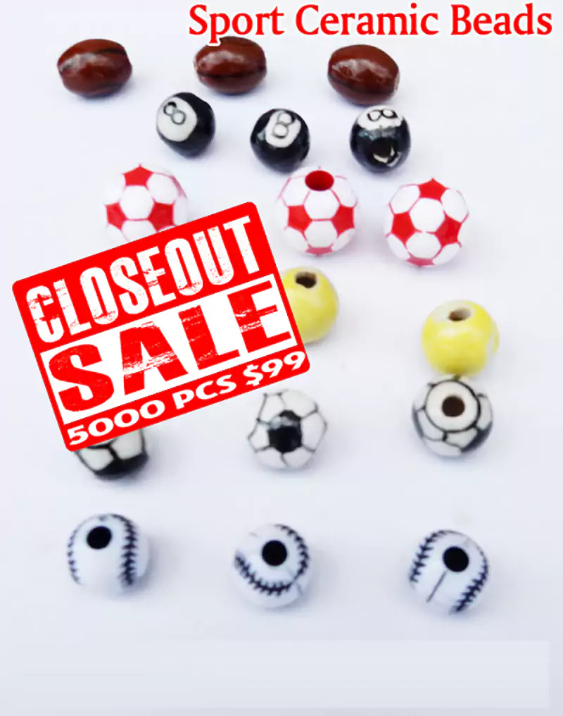 Sport Ceramic Beads - Closeout 5000 Pcs.